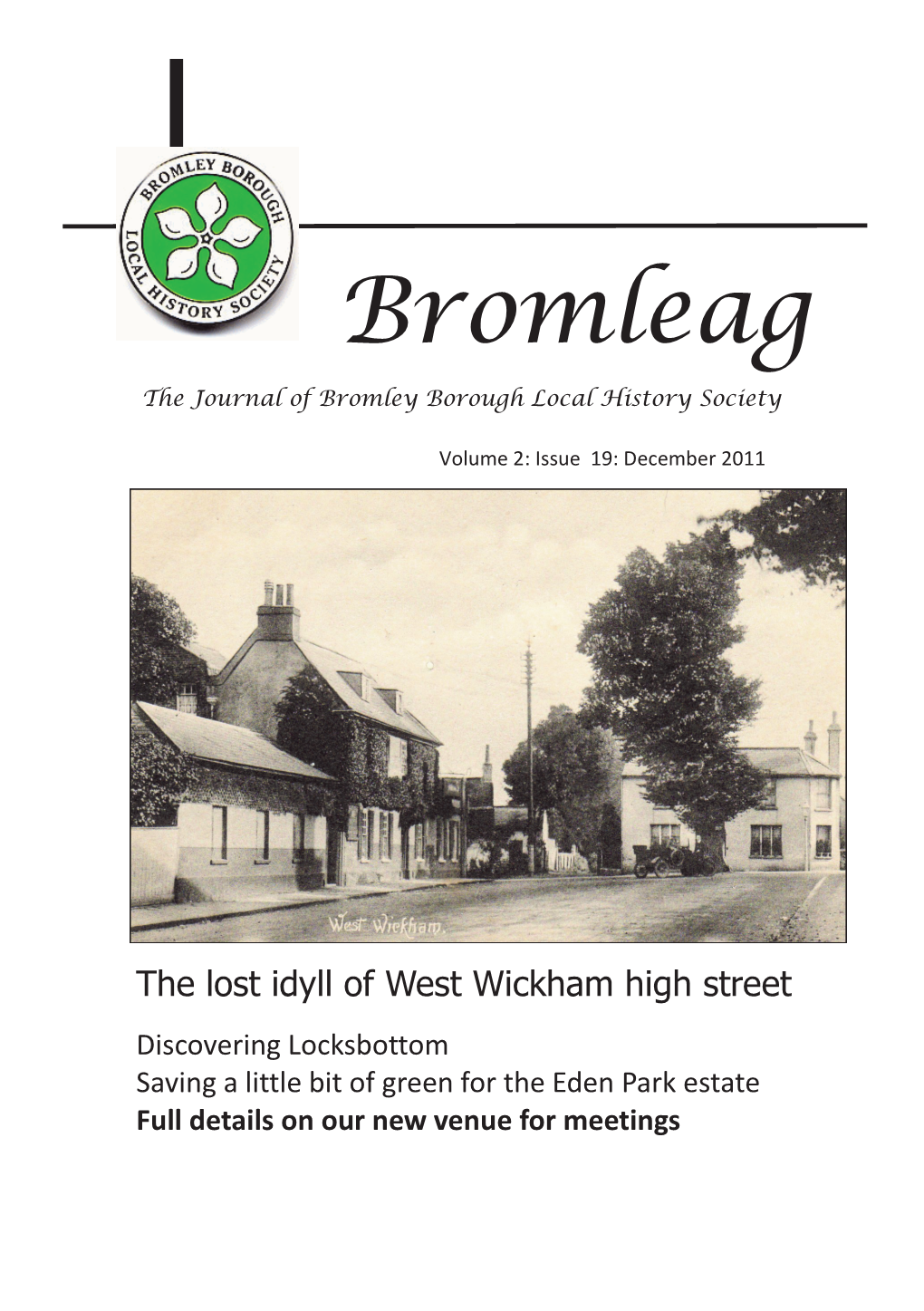 Bromleag the Journal of Bromley Borough Local History Society