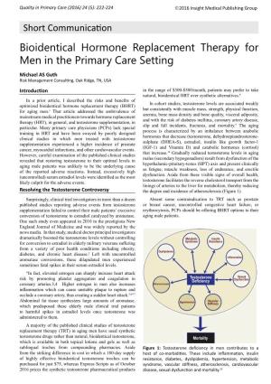 Bioidentical Hormone Replacement Therapy for Men in the Primary Care Setting 224 Testosterone Maintained in the 700–900 Ng/Dl Intervals May 2
