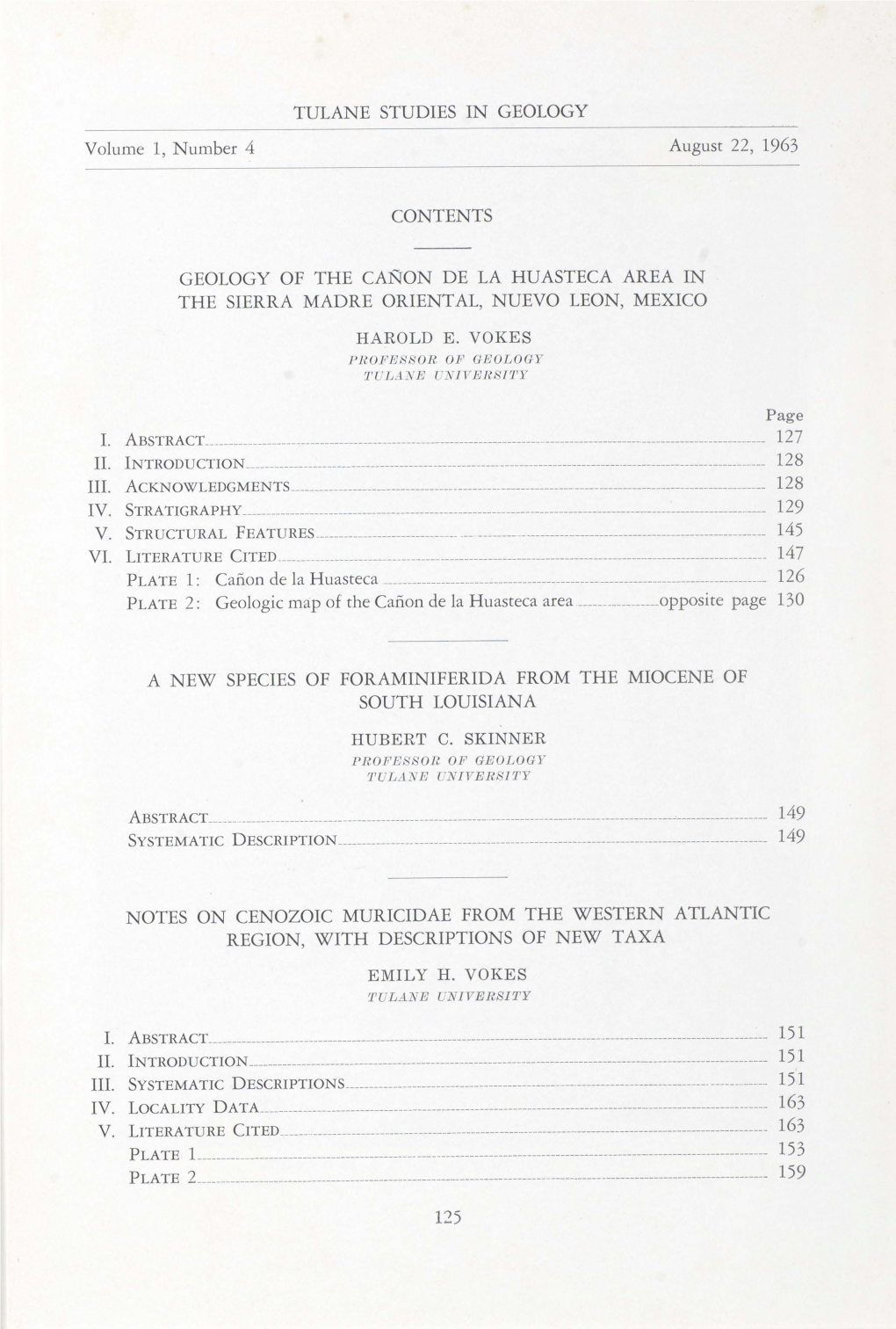 Geology of the Canon De La Huasteca Area in the Sierra Madre Oriental, Nuevo Leon, Mexico Harold E