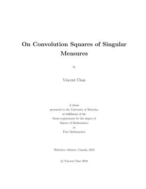 On Convolution Squares of Singular Measures