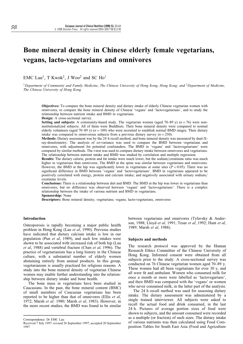 Bone Mineral Density in Chinese Elderly Female Vegetarians, Vegans, Lacto-Vegetarians and Omnivores