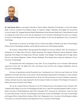 Dr. Sujit Kumar Biswas, a Past Pupil of Don Bosco School, Siliguri, Darjeeling, West Bengal Is a First Class Degree Holder in B.Com