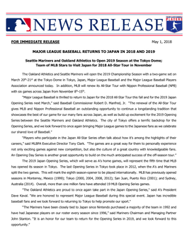 FOR IMMEDIATE RELEASE May 1, 2018 MAJOR LEAGUE BASEBALL RETURNS to JAPAN in 2018 and 2019