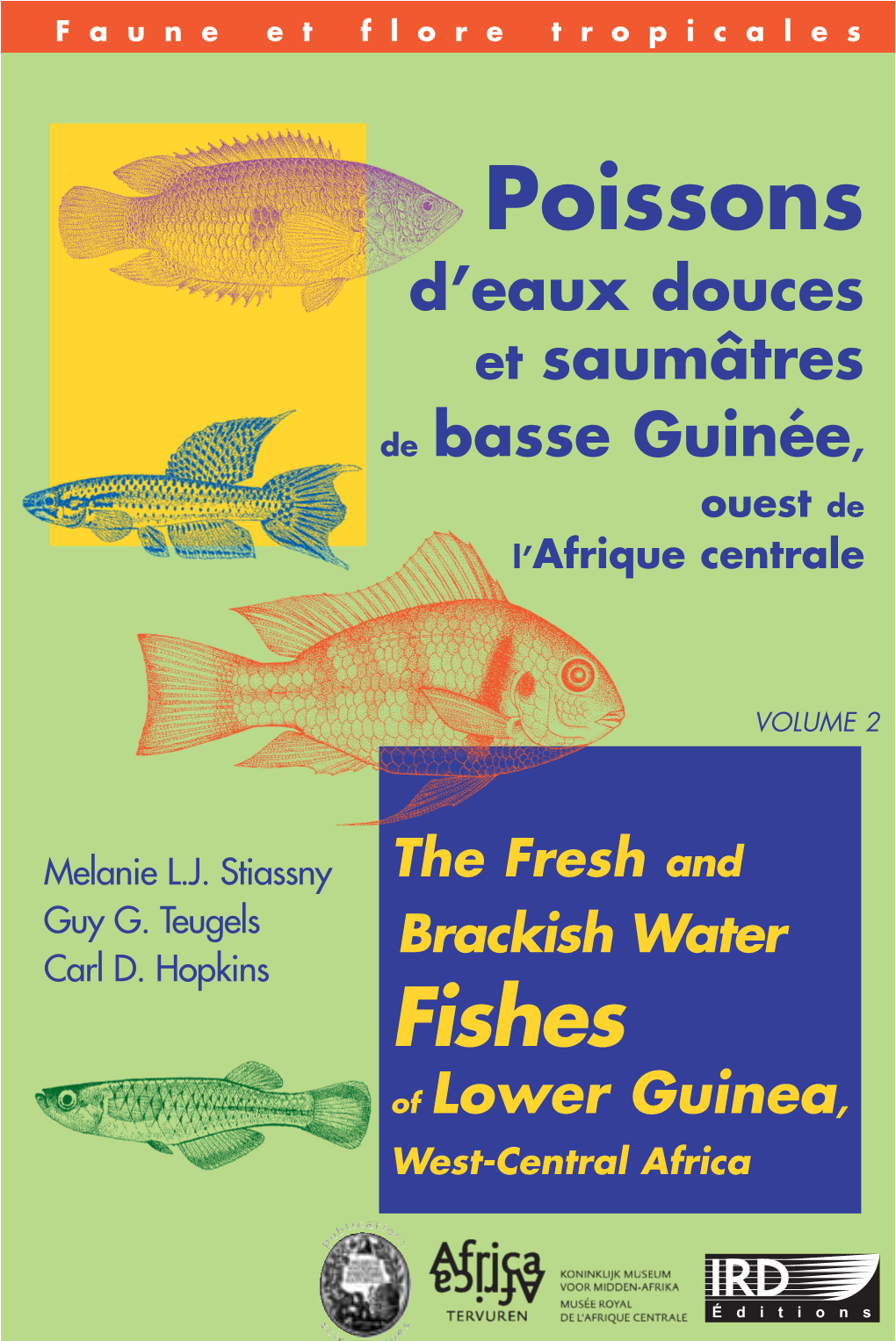Poissons D'eaux Douces Et Saumâtres De Basse Guinée, Ouest De L’Afrique Centrale VOLUME 2