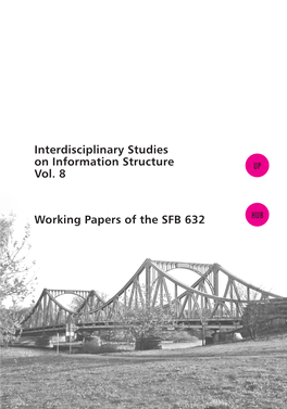 Interdisciplinary Studies on Information Structure : ISIS ; Working Papers of the SFB 632