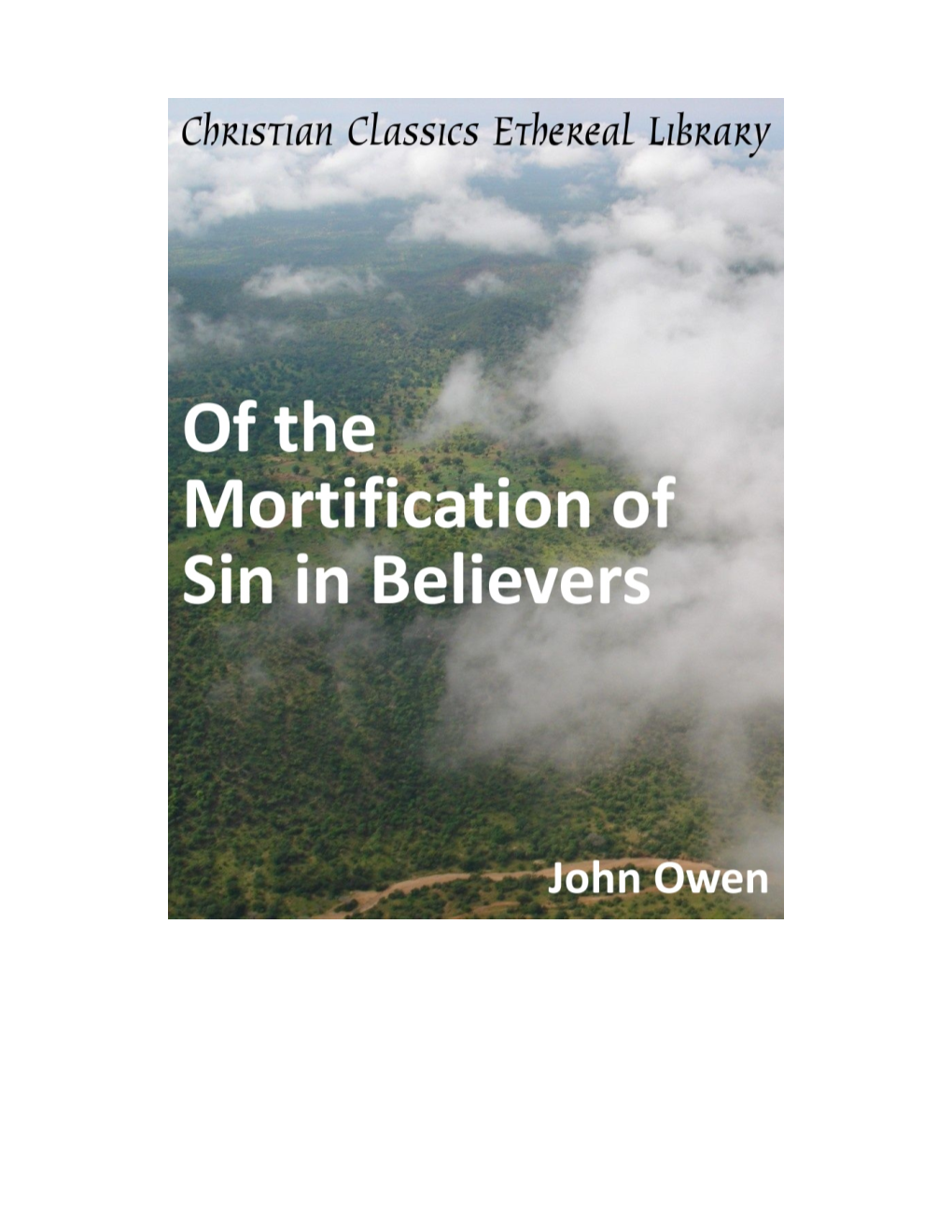 Of the Mortification of Sin in Believers