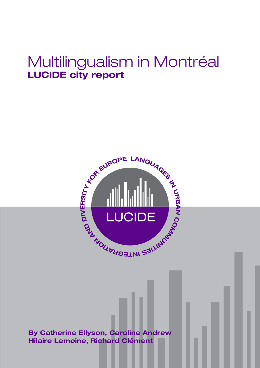 Multilingualism in Montréal LUCIDE City Report