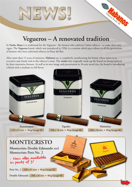 Vegueros – a Renovated Tradition in Vuelta Abajo It Is Traditional for the Vegueros - the Farmers Who Cultivate Cuban Tobacco - to Make Their Own Cigars
