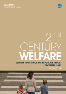 Seventy Years Since the Beveridge Report December 2012 Suzanne Hall