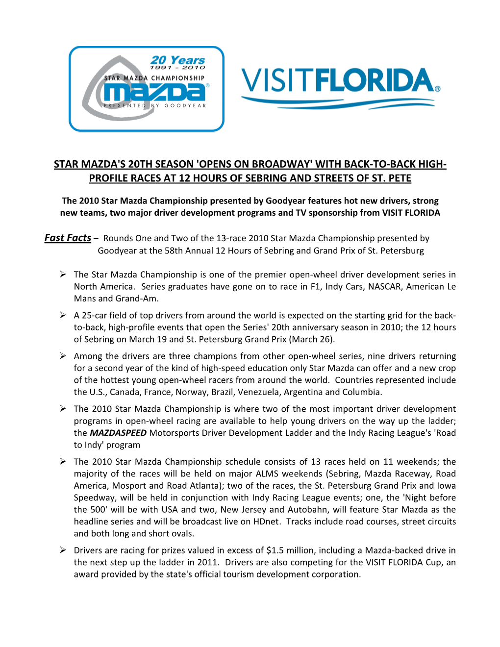 Star Mazda's 20Th Season 'Opens on Broadway' with Back-To-Back High- Profile Races at 12 Hours of Sebring and Streets of St