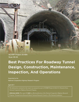 Best Practices for Roadway Tunnel Design, Construction, Maintenance, Inspection, and Operations