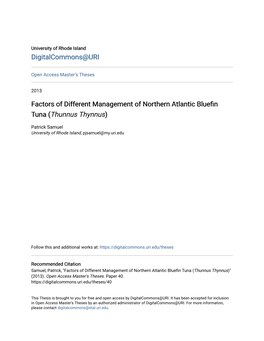Factors of Different Management of Northern Atlantic Bluefin Tuna (Thunnus Thynnus)