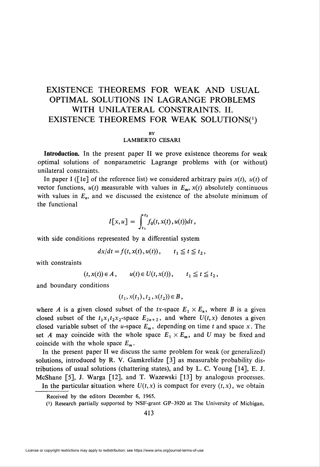 Existence Theorems for Weak and Usual Optimal Solutions in Lagrange Problems with Unilateral Constraints
