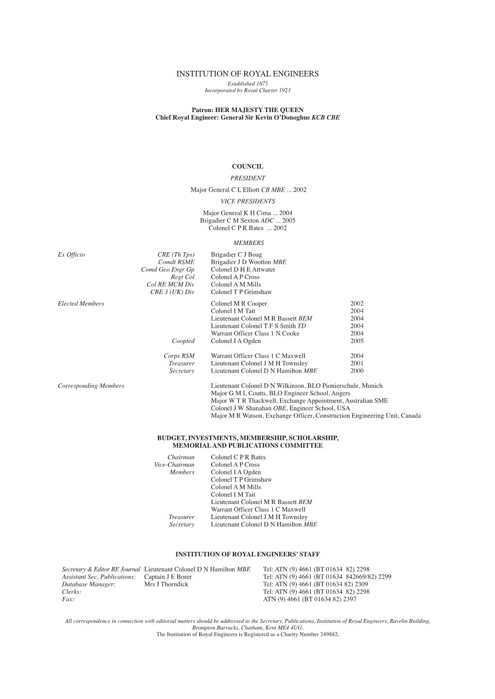 INSTITUTION of ROYAL ENGINEERS Established 1875 Incorporated by Royal Charter 1923
