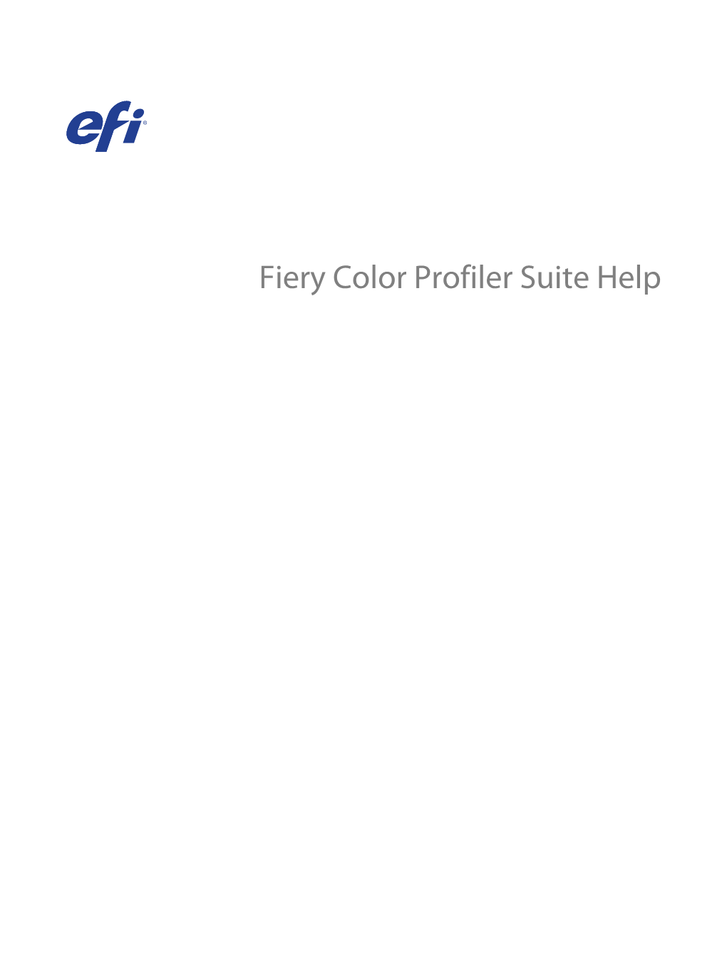 Fiery Color Profiler Suite Help © 2019 Electronics for Imaging, Inc