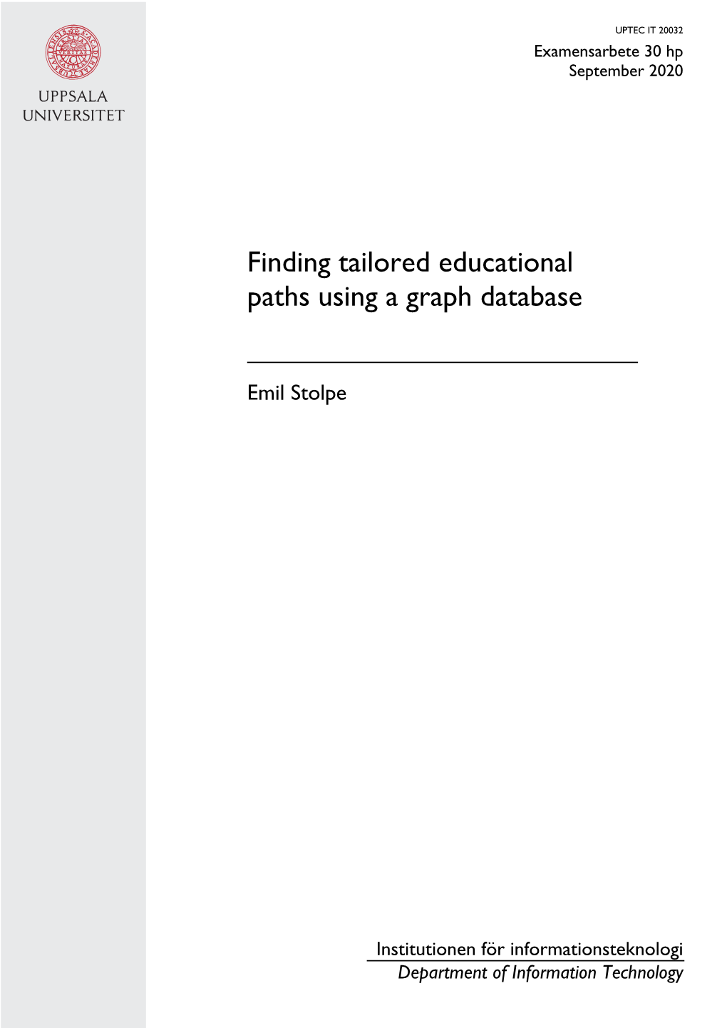 Finding Tailored Educational Paths Using a Graph Database