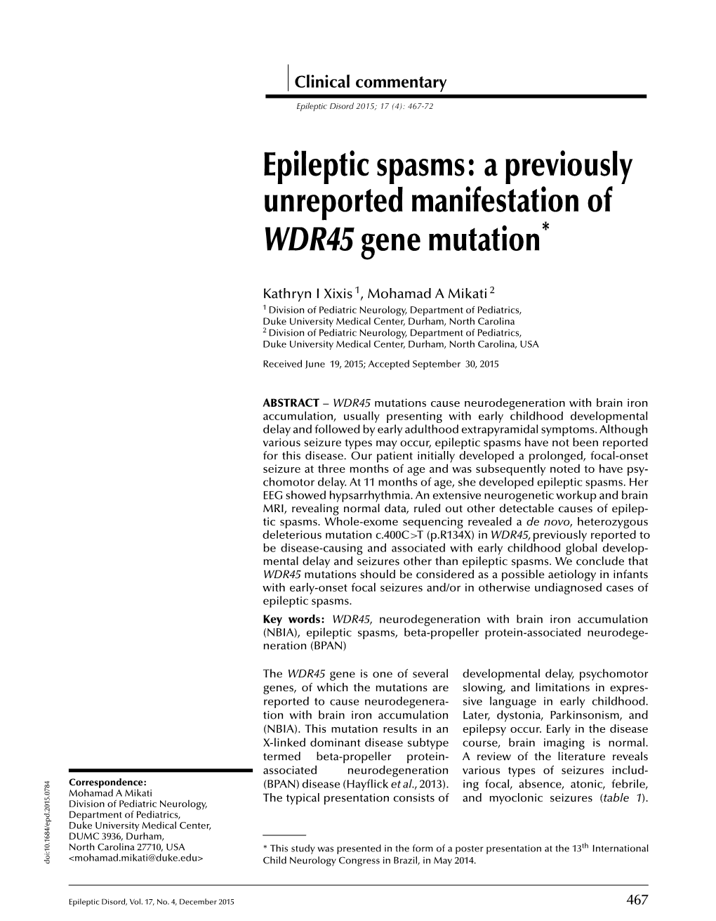 Epileptic Spasms: a Previously Unreported Manifestation of WDR45 Gene Mutation*