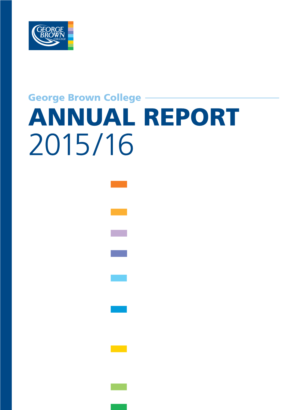 George Brown College ANNUAL REPORT 2015/16