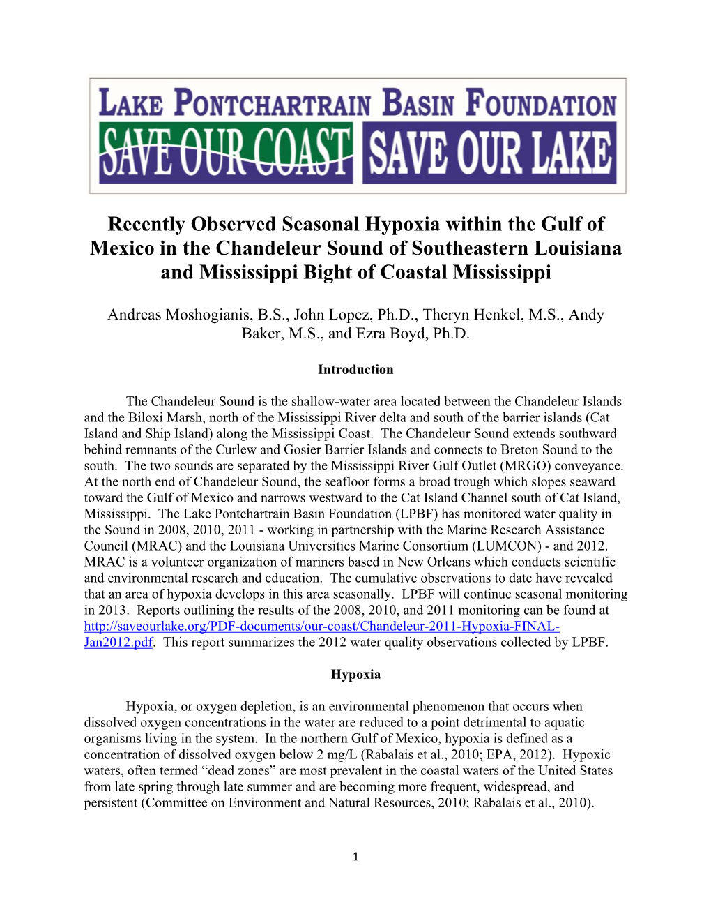 Recently Observed Seasonal Hypoxia Within the Gulf of Mexico in the Chandeleur Sound of Southeastern Louisiana and Mississippi Bight of Coastal Mississippi