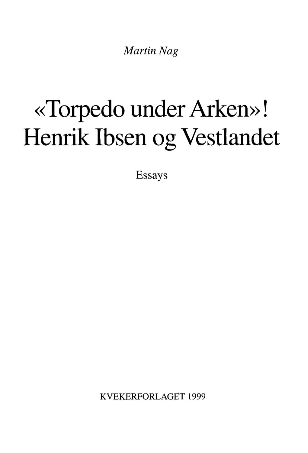 Henrik Ibsen Og Vestlandet