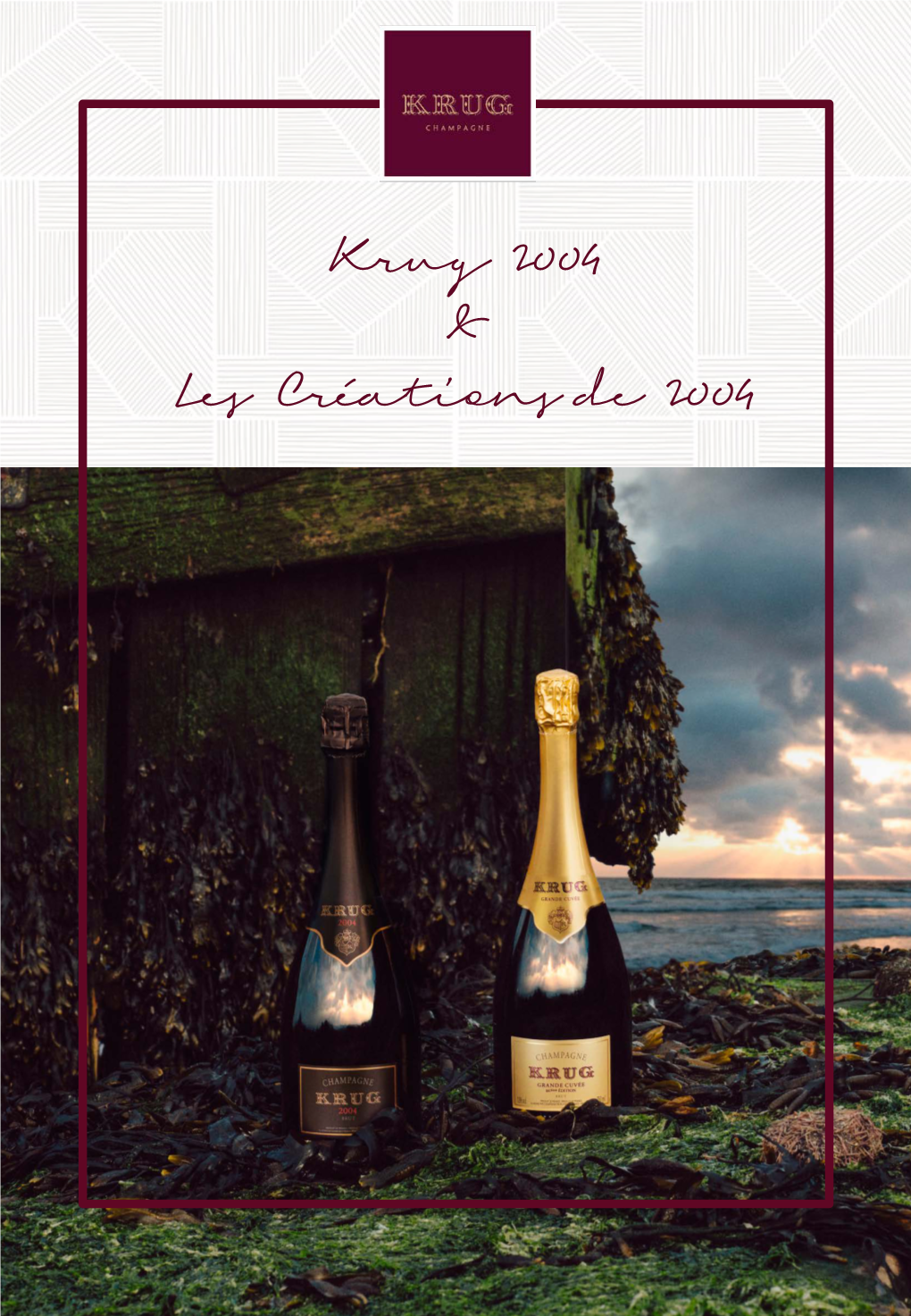 Krug 2004 & Les Créations De 2004