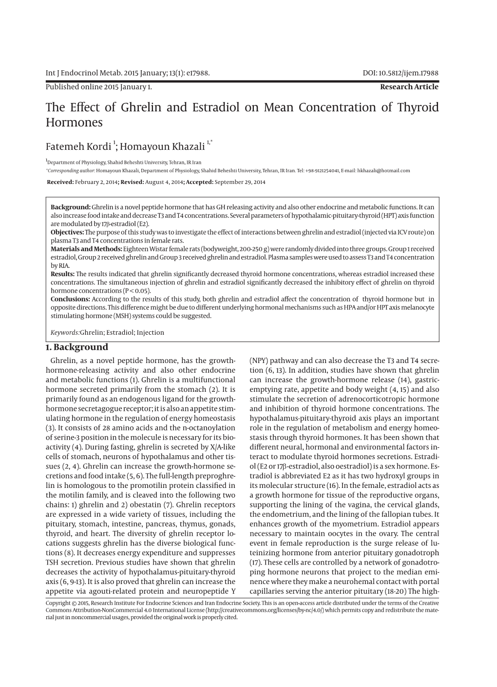 The Effect of Ghrelin and Estradiol on Mean Concentration of Thyroid Hormones