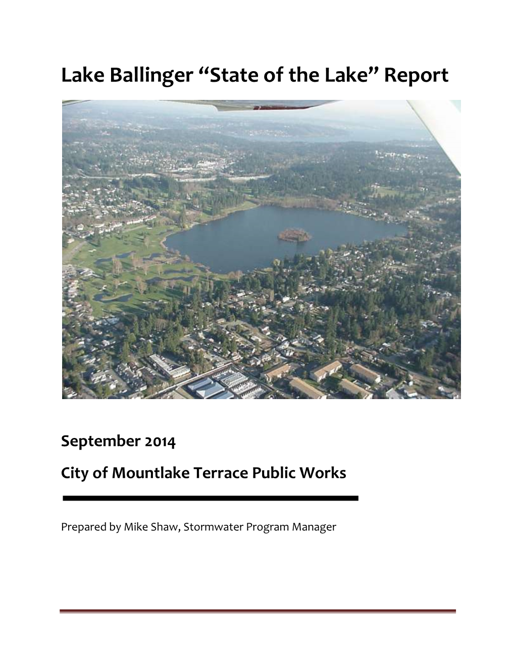 Lake Ballinger “State of the Lake” Report