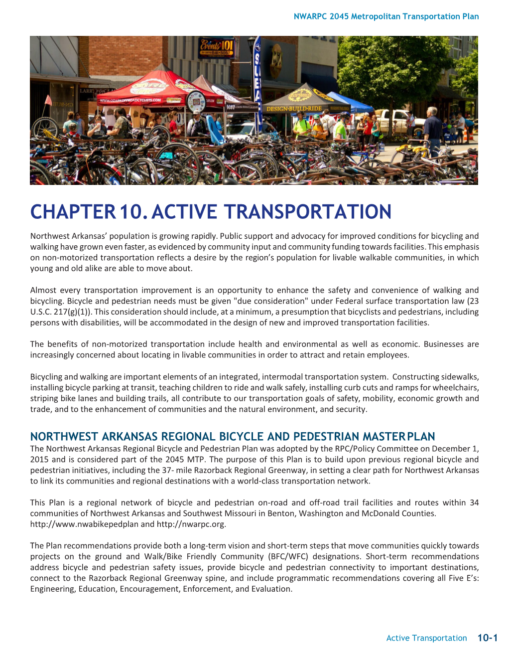 CHAPTER 10. ACTIVE TRANSPORTATION Northwest Arkansas’ Population Is Growing Rapidly