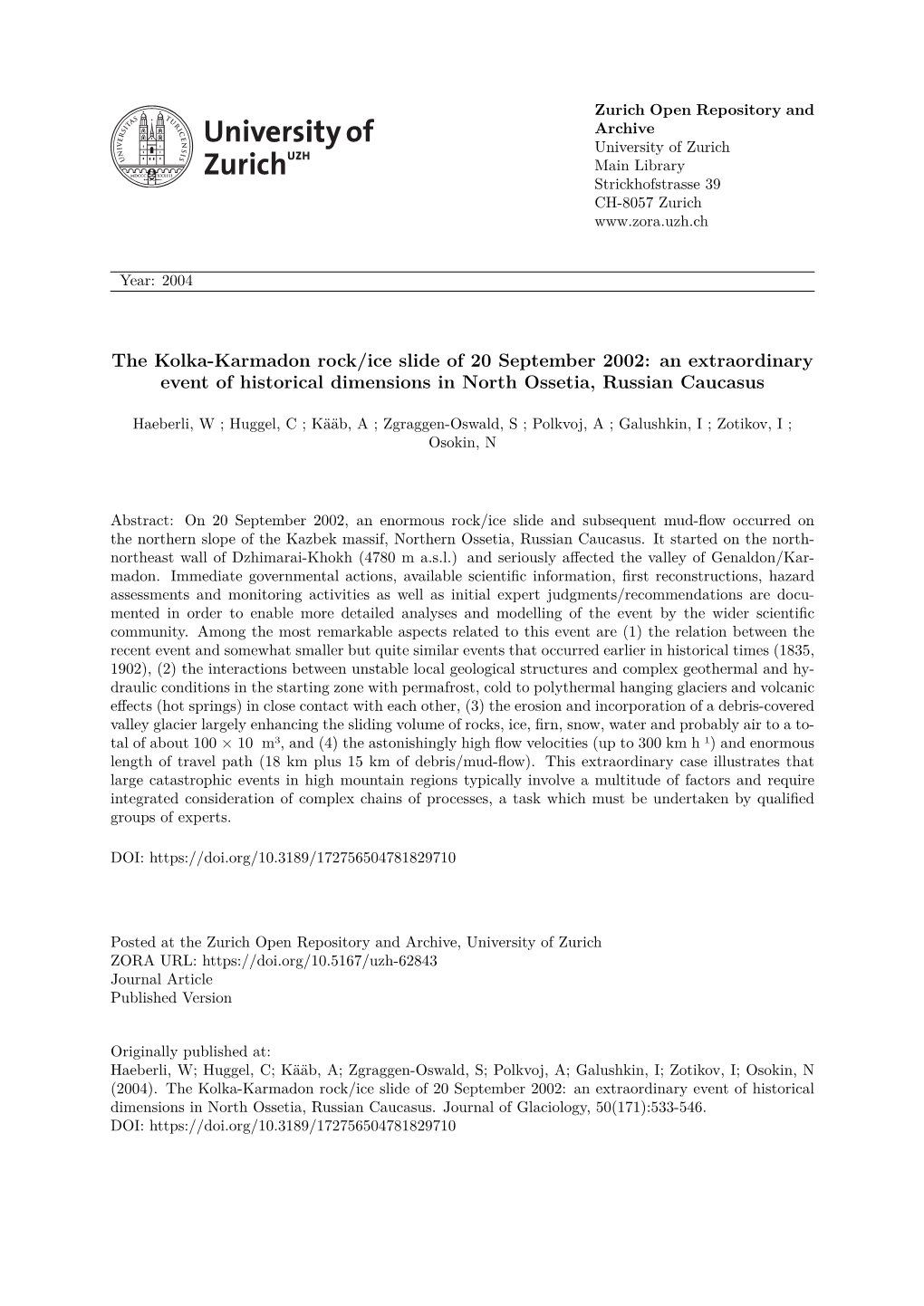 The Kolka-Karmadon Rock/Ice Slide of 20 September 2002: an Extraordinary Event of Historical Dimensions in North Ossetia, Russian Caucasus