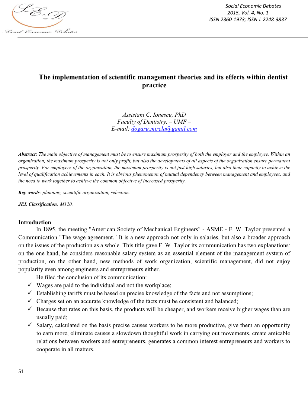 The Implementation of Scientific Management Theories and Its Effects Within Dentist Practice