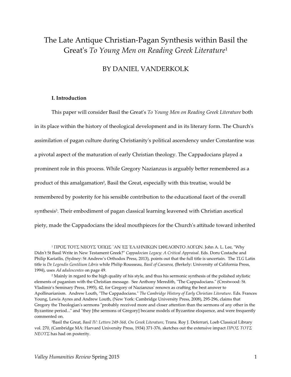 The Late Antique Christian-Pagan Synthesis Within Basil the Great's to Young Men on Reading Greek Literature1