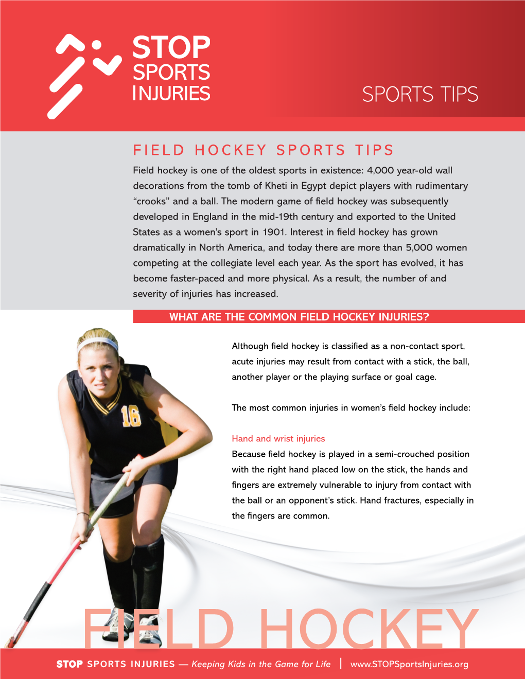 Field Hockey Injuries Be Prevented?