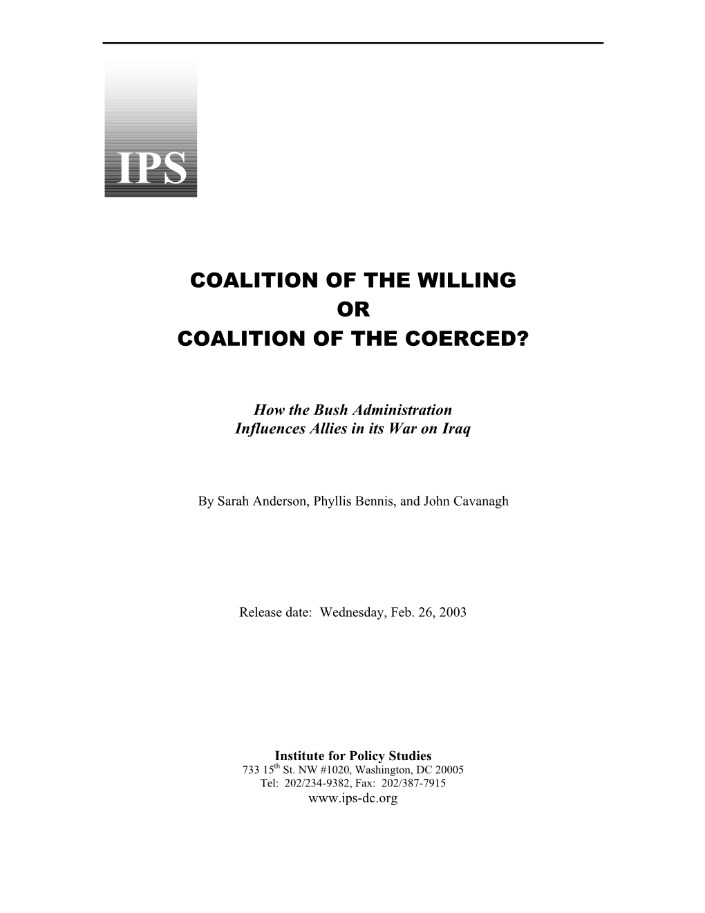 Coalition of the Willing Or Coalition of the Coerced?