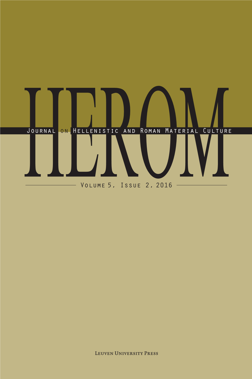 Journal on Hellenistic and Roman Material Culture Volume 5, Issue 2