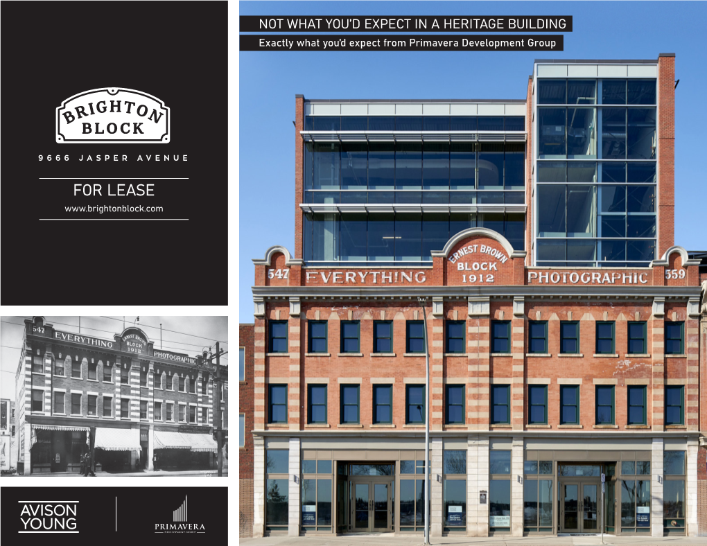 FOR LEASE the Brighton Block at 9666 Jasper Avenue, Edmonton, Alberta Has Recently Been Restored and Redeveloped by Primavera Development Group