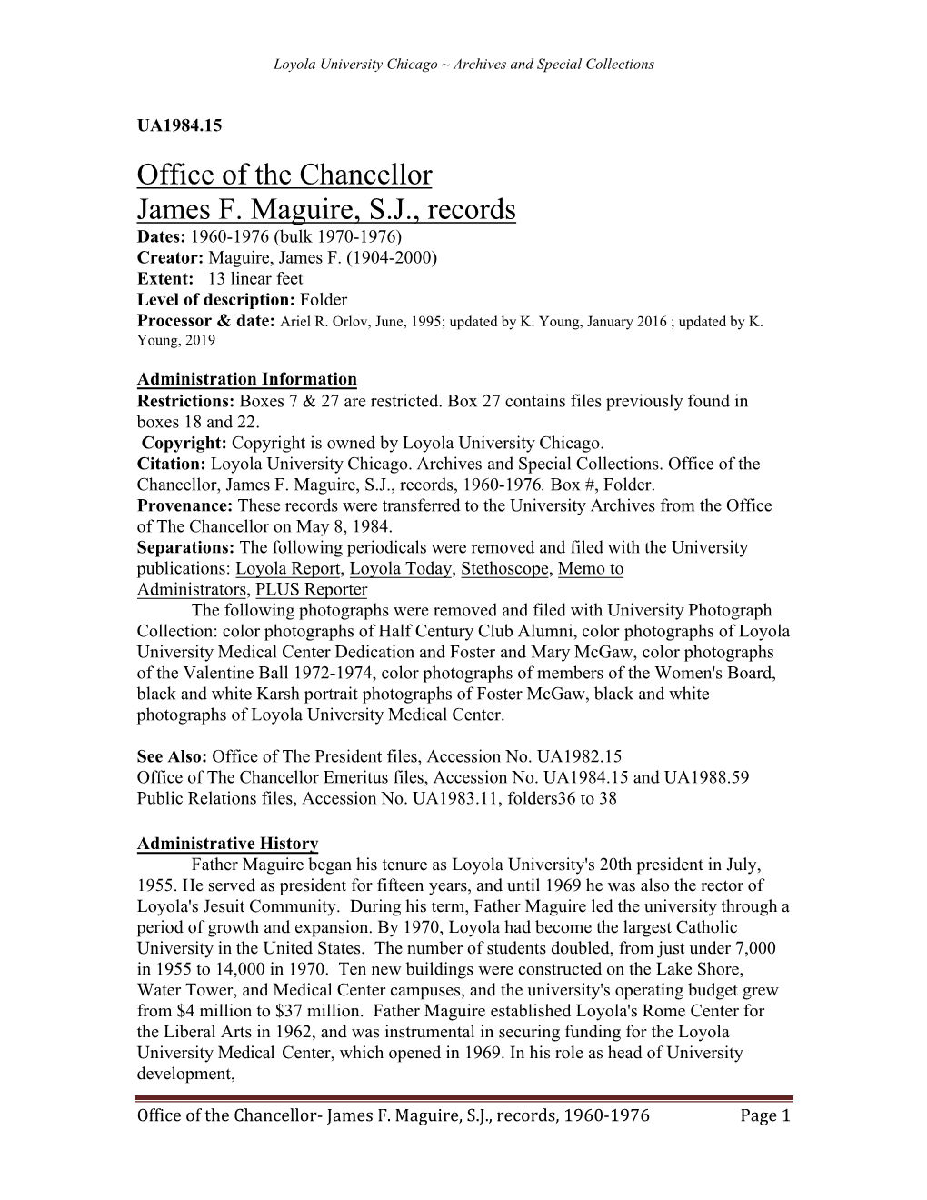 Office of the Chancellor: James F. Maguire, SJ, Records, 1960-1976