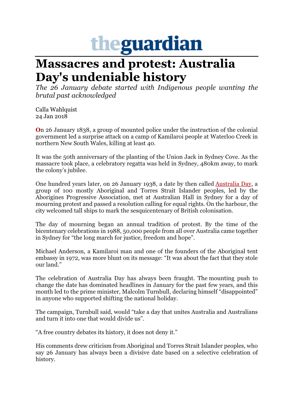 Massacres and Protest: Australia Day's Undeniable History the 26 January Debate Started with Indigenous People Wanting the Brutal Past Acknowledged