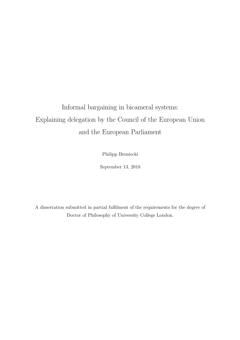 Informal Bargaining in Bicameral Systems: Explaining Delegation by the Council of the European Union and the European Parliament