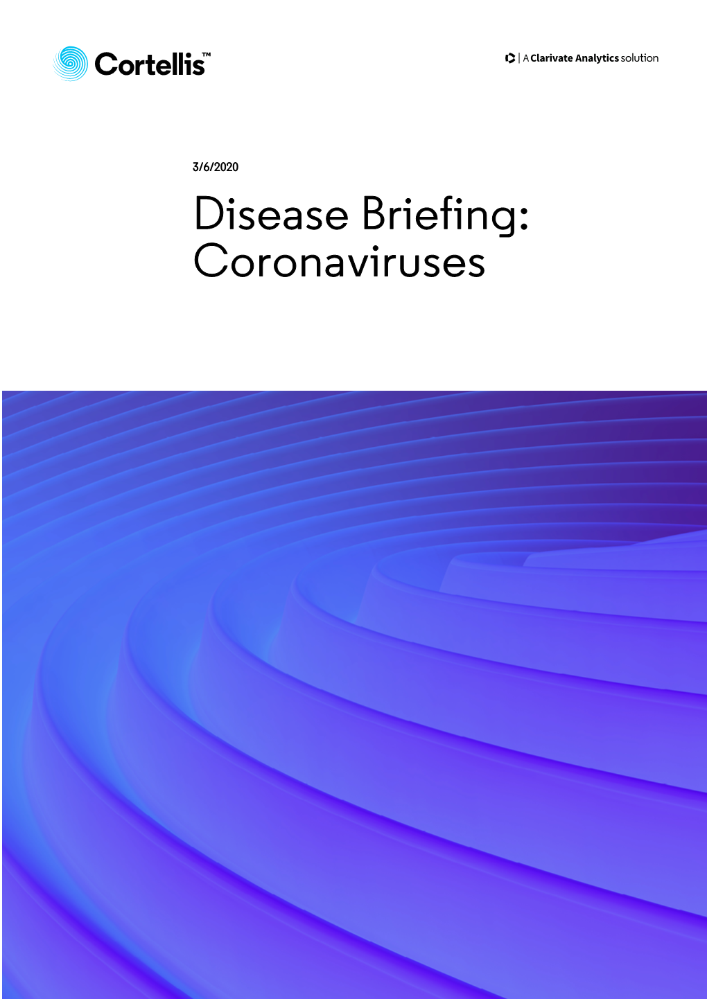 Disease Briefing: Coronaviruses