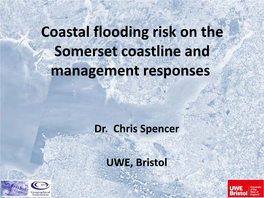 Coastal Flooding Risk on the Somerset Coastline and Management Responses