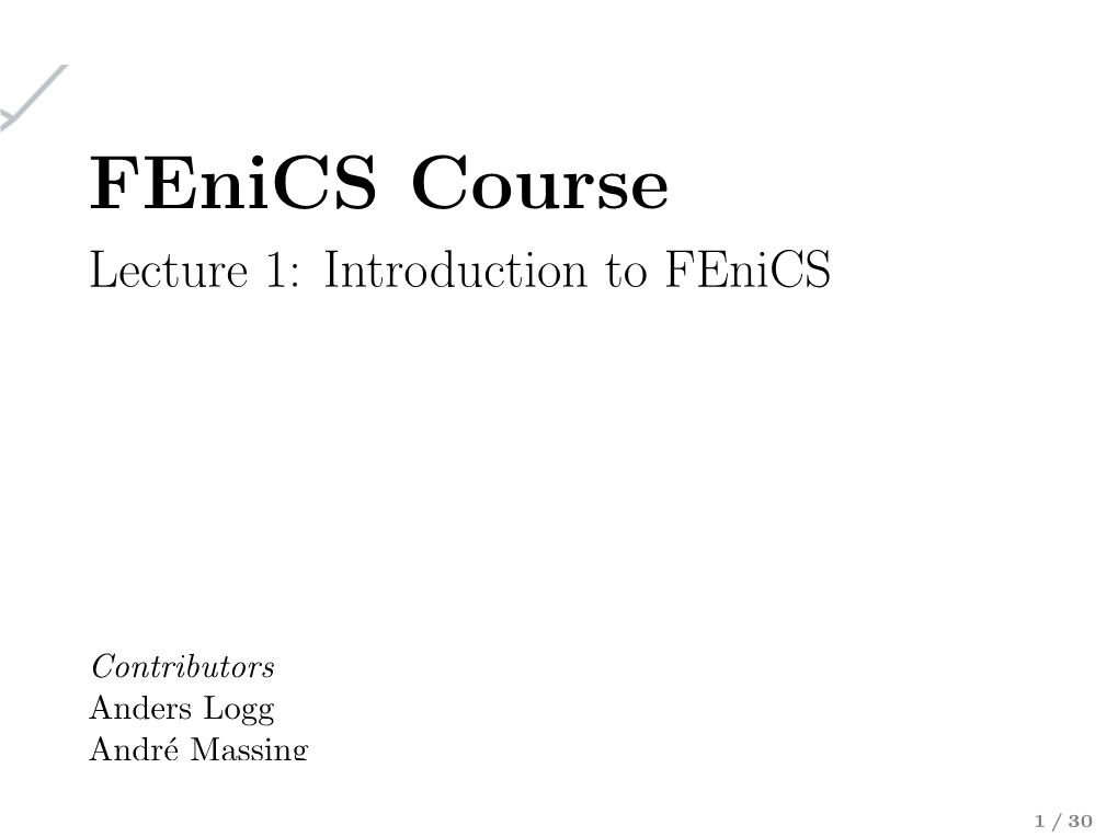 Fenics Course Lecture 1: Introduction to Fenics