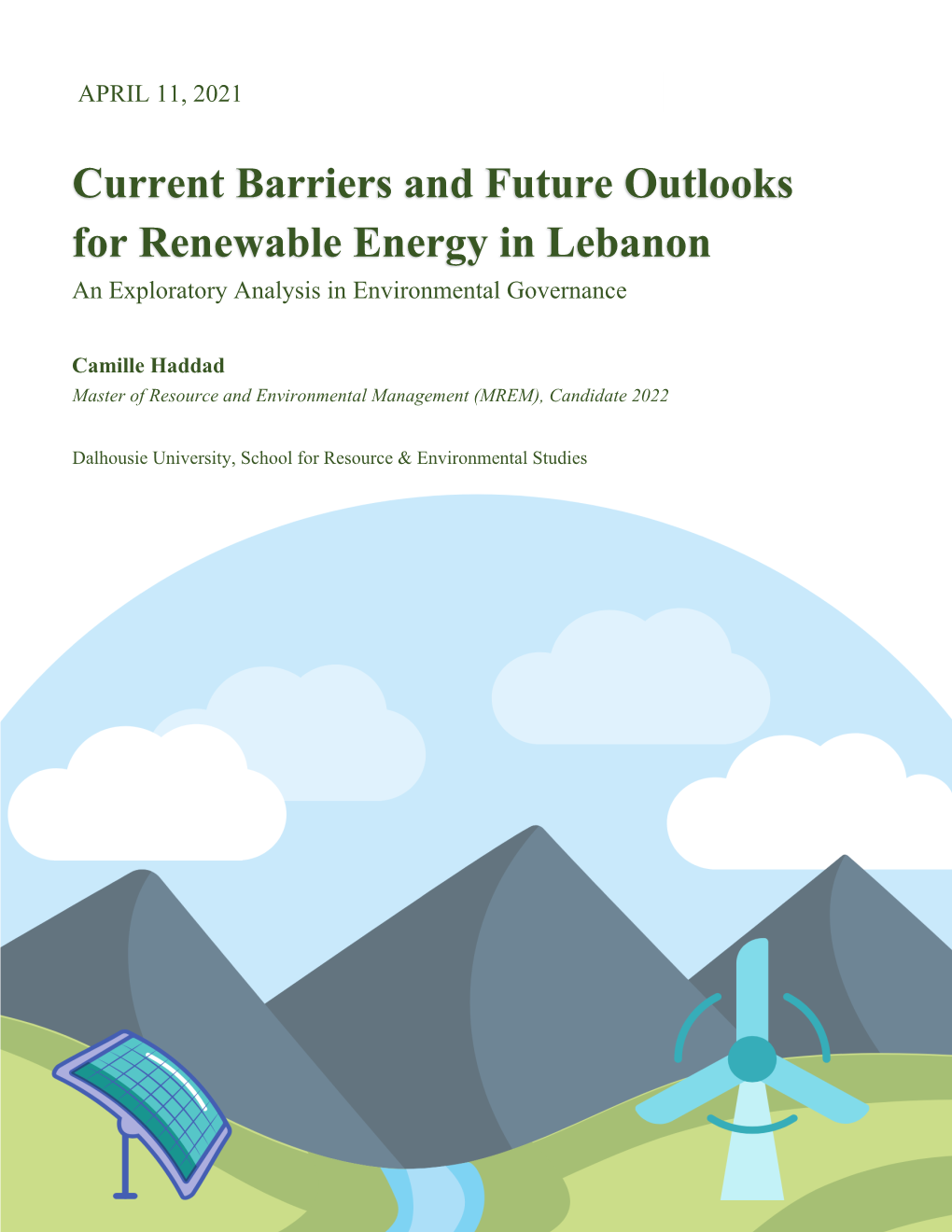 Current Barriers and Future Outlooks for Renewable Energy in Lebanon an Exploratory Analysis in Environmental Governance