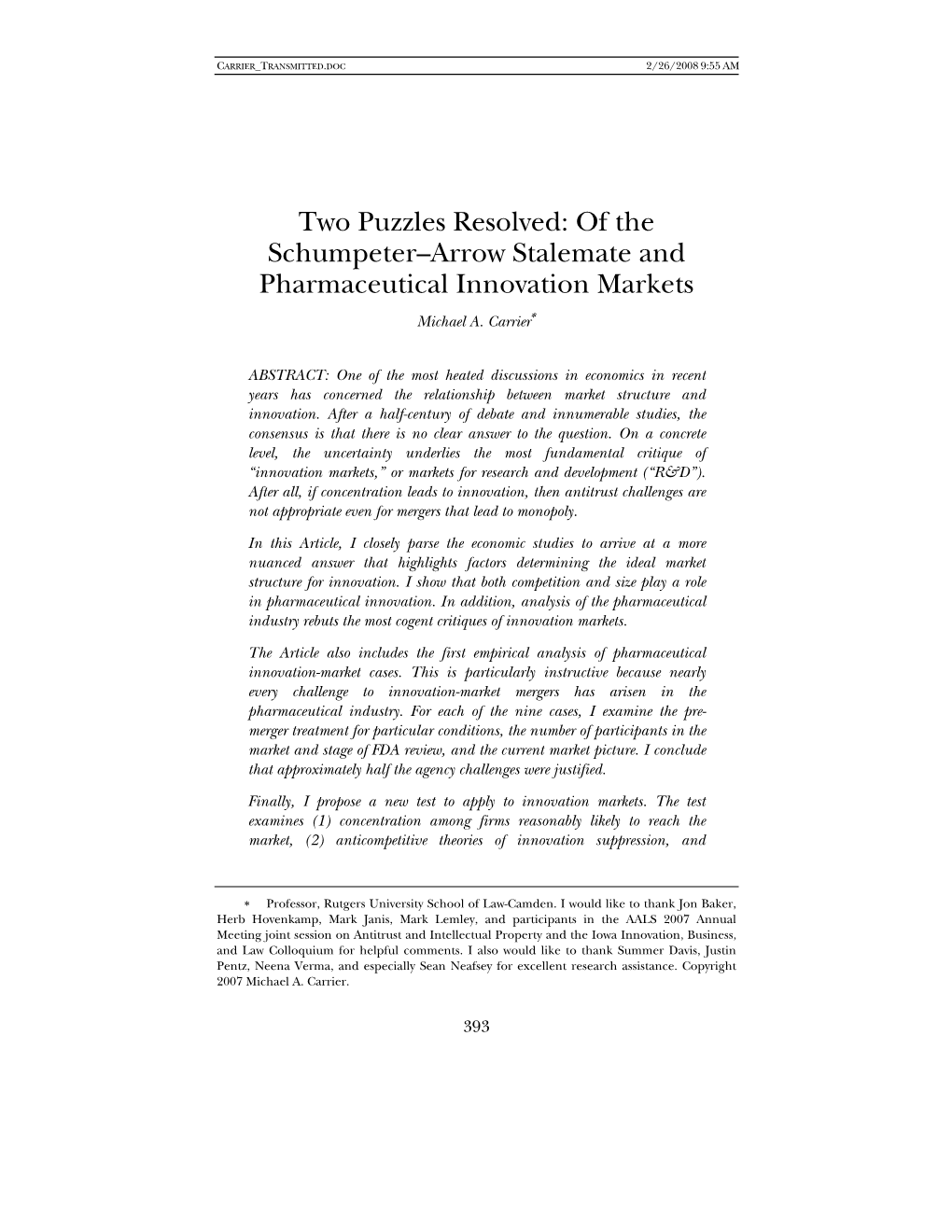 Of the Schumpeter–Arrow Stalemate and Pharmaceutical Innovation Markets Michael A