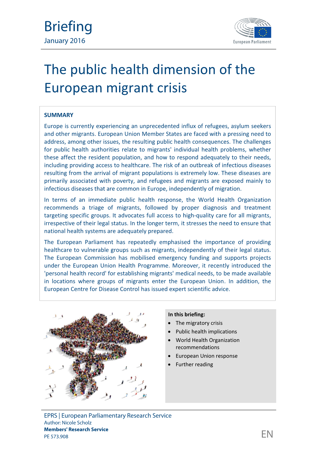 The Public Health Dimension of the European Migrant Crisis