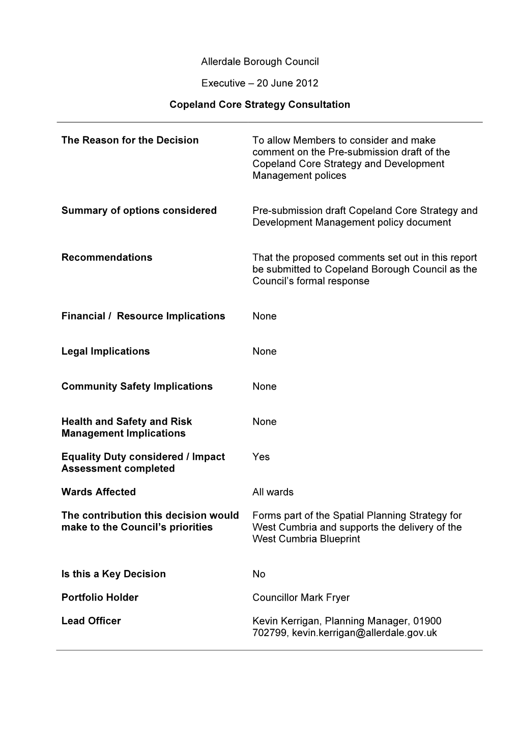 20 June 2012 Copeland Core Strategy Consultation the Reason for the Decision to Allow Me