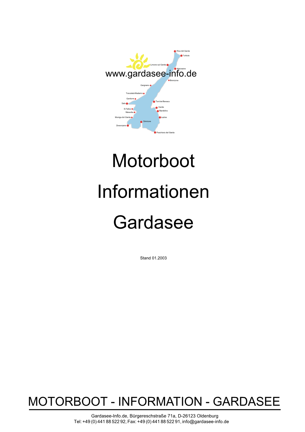 Motorboot Informationen Gardasee