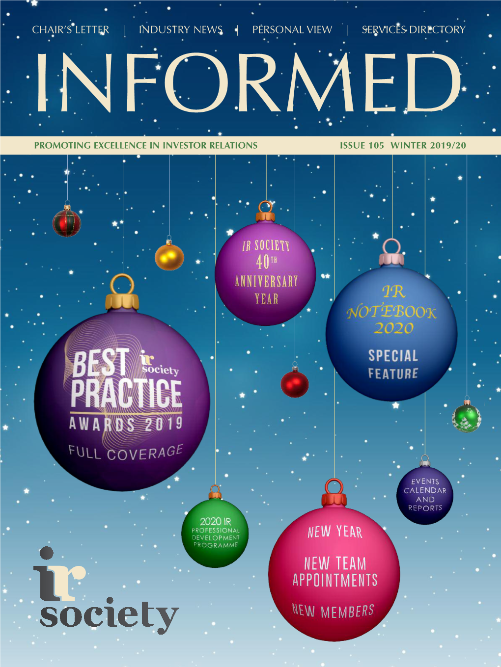 Informed Promoting Excellence in Investor Relations Issue 105 Winter 2019/20 Advanced Early Bird Offer Ends 31St December 2019!