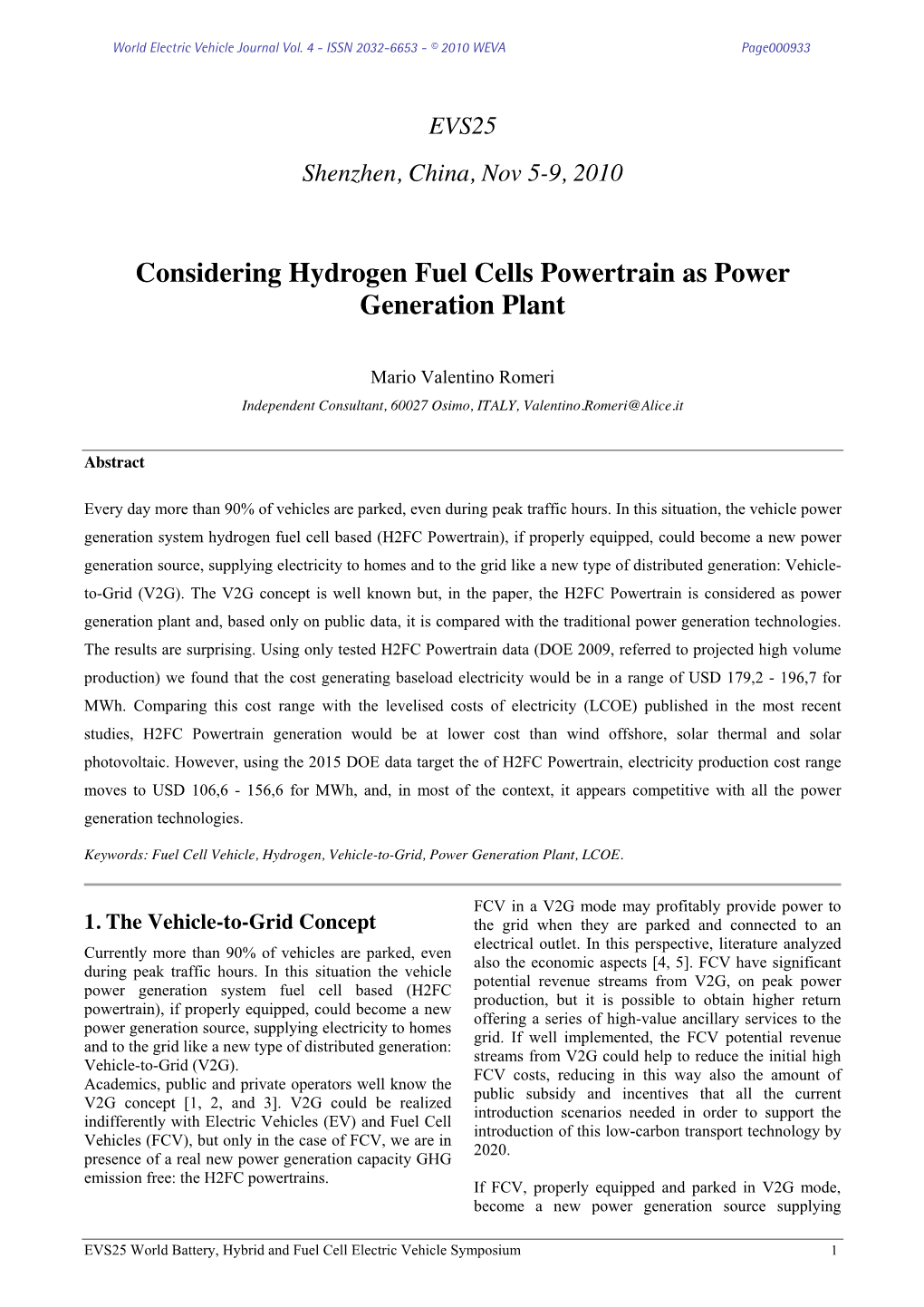Considering Hydrogen Fuel Cells Powertrain As Power Generation Plant