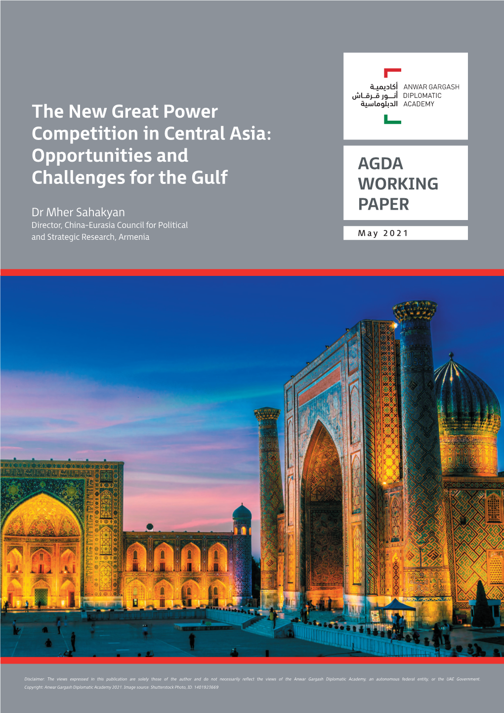 The New Great Power Competition in Central Asia: Opportunities and AGDA Challenges for the Gulf WORKING