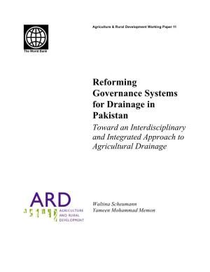 Reforming Governance Systems for Drainage in Pakistan Toward an Interdisciplinary and Integrated Approach to Agricultural Drainage